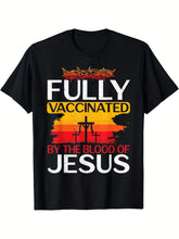 Fully Vaccinated By The Blood Of Jesus Inspirational Black T Shirt Breathable 100 Cotton Casual Short Sleeve ShedPoundsPortal