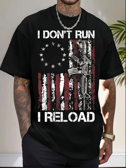 I Don t Run I Reload Gun American Flag Patriots T-Shirt Funny Graphic Tee for Men Women 100 Cotton Breathable Fabric Shirt ShedPoundsPortal