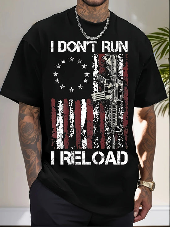 I Don t Run I Reload Gun American Flag Patriots T-Shirt Funny Graphic Tee for Men Women 100 Cotton Breathable Fabric Shirt ShedPoundsPortal