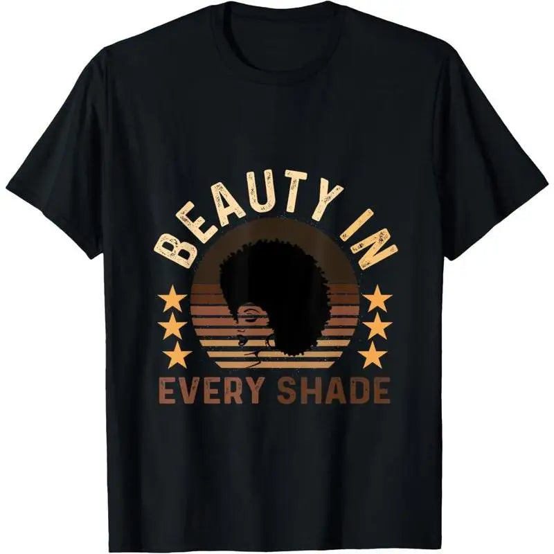 100% Cotton Beauty In Every Shade Vintage Melanin Uplifting Slogan T-Shirt ShedPoundsPortal